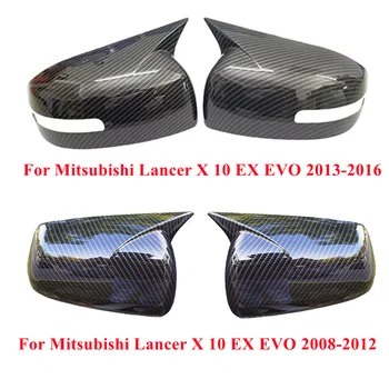 2шт Боковые Крышки автомобильных Зеркал заднего вида Для Mitsubishi Lancer X 10 EX EVO 2008-2016 Чехол для зеркальных инструментов Автомобильные Аксессуары
