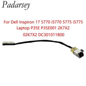 Padarsey Сменный Кабельный разъем питания постоянного тока для Dell Inspiron 17 5770 i5770 5775 i5775 Серии P35E P35E001 2K7X2