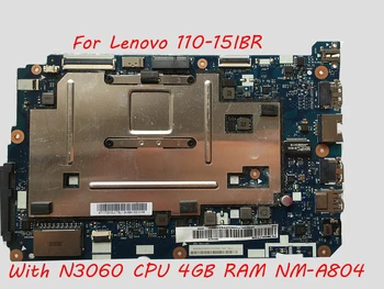 Для Lenovo 110-15IBR CG520 NM-A804 материнская плата ноутбука CPU N3060 4G RAM 100% тестовая работа Не включает металл, как на фото