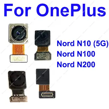 Для Oneplus Nord N100 N200 N10 5G Передняя камера заднего вида, запасные части для модуля фронтальной камеры для Селфи