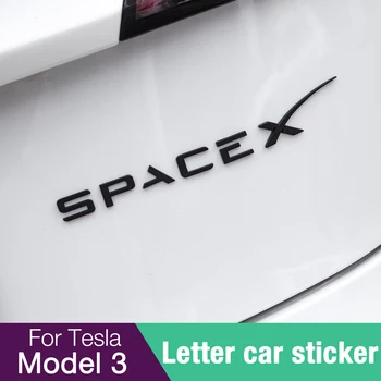 Для Tesla Model 3 Model Y Space X Наклейка с Эмблемой Model3Y Model S Model X 3D Значок Заднего Багажника Из Цинкового сплава
